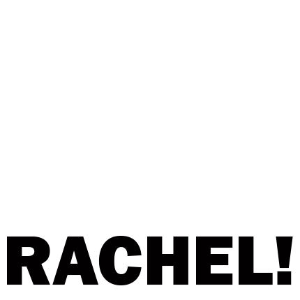 RACHEL! Title